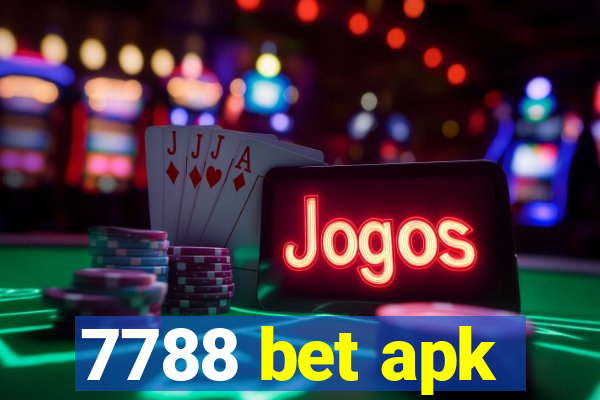 7788 bet apk